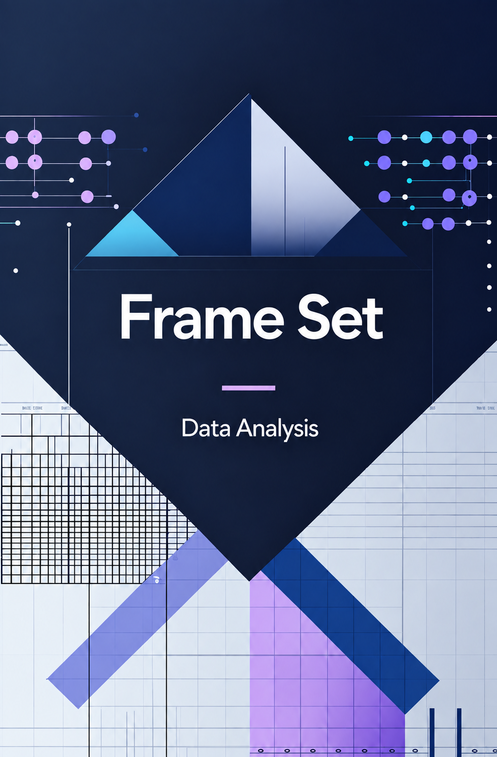 A digital cover graphic for a 'Frame Set' Data Analysis course or resource, featuring geometric shapes, charts, and graphs in shades of navy, blue, purple, and white.