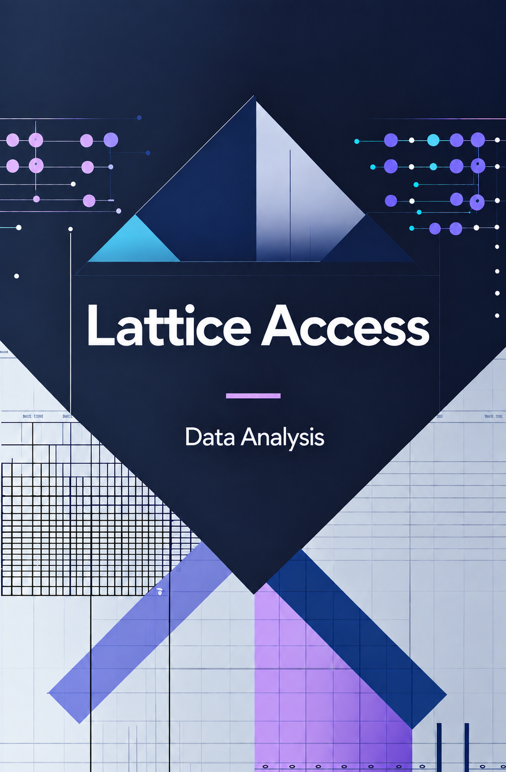 A digital cover graphic for 'Lattice Access Data Analysis' featuring a dark navy blue central diamond with white text, surrounded by abstract geometric shapes, grid patterns, and purple accents on a light background.